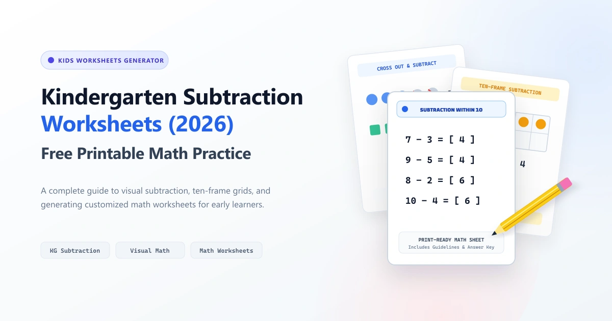 Kindergarten Subtraction Worksheets: Free Printable Math Practice (2026 Guide)